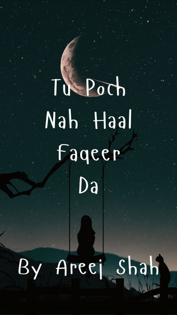 Tu poch nah haal faqeer da novel by Areej shah.