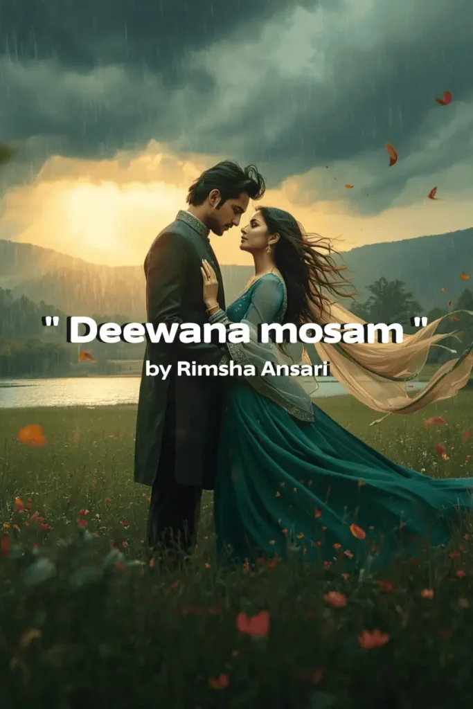 Deewana mosam by Rimsha Ansari