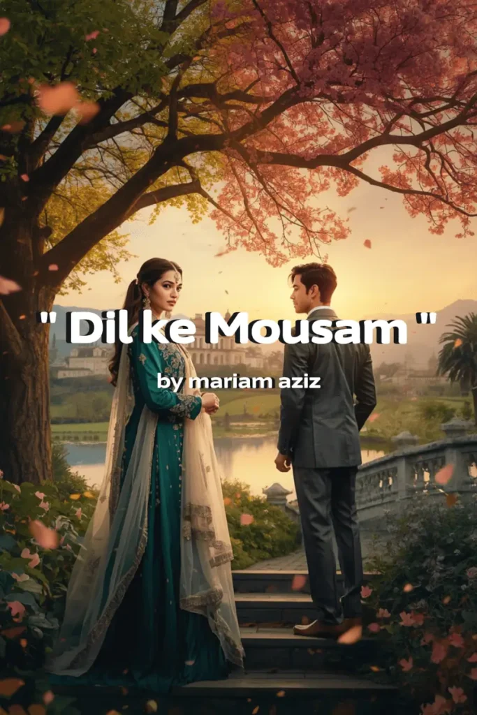 Dil ke Mousam novel by Mariam Aziz