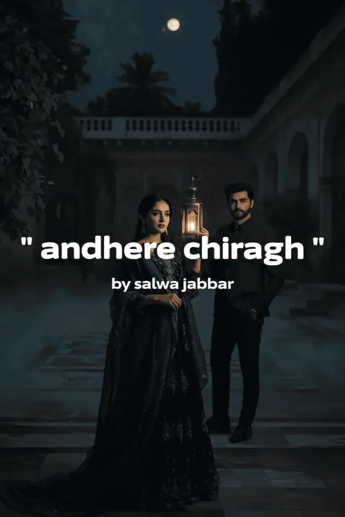 Andhere Chiragh novel by Salwa Jabbar