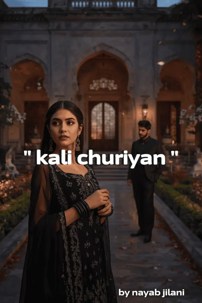 Kali Churiyan novel by Nayab Jilani