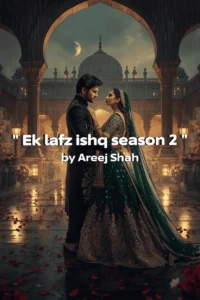 Ek Lafz Ishq Novel (Season 2) Urdu Novels