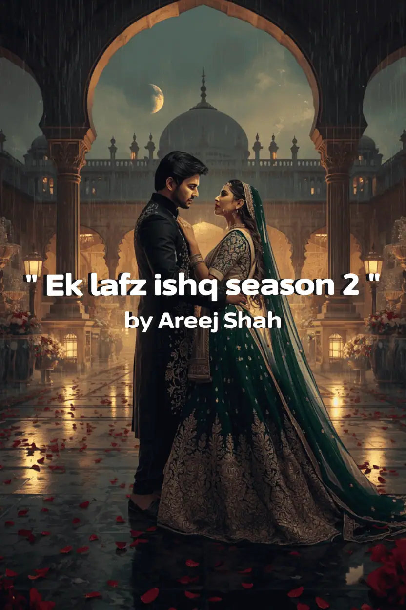 Ek lafz ishq season 2 Novel