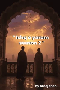 Ishq e yaram novel season 2