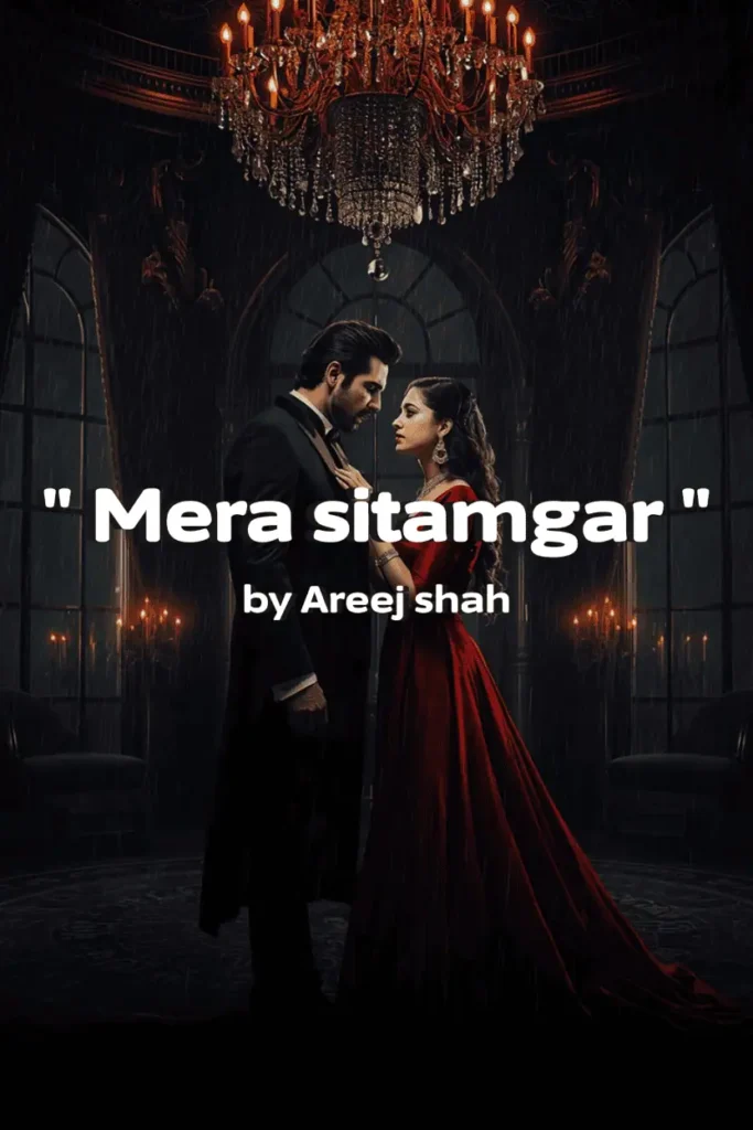 Mera sitamgar Novel by Areej Shah